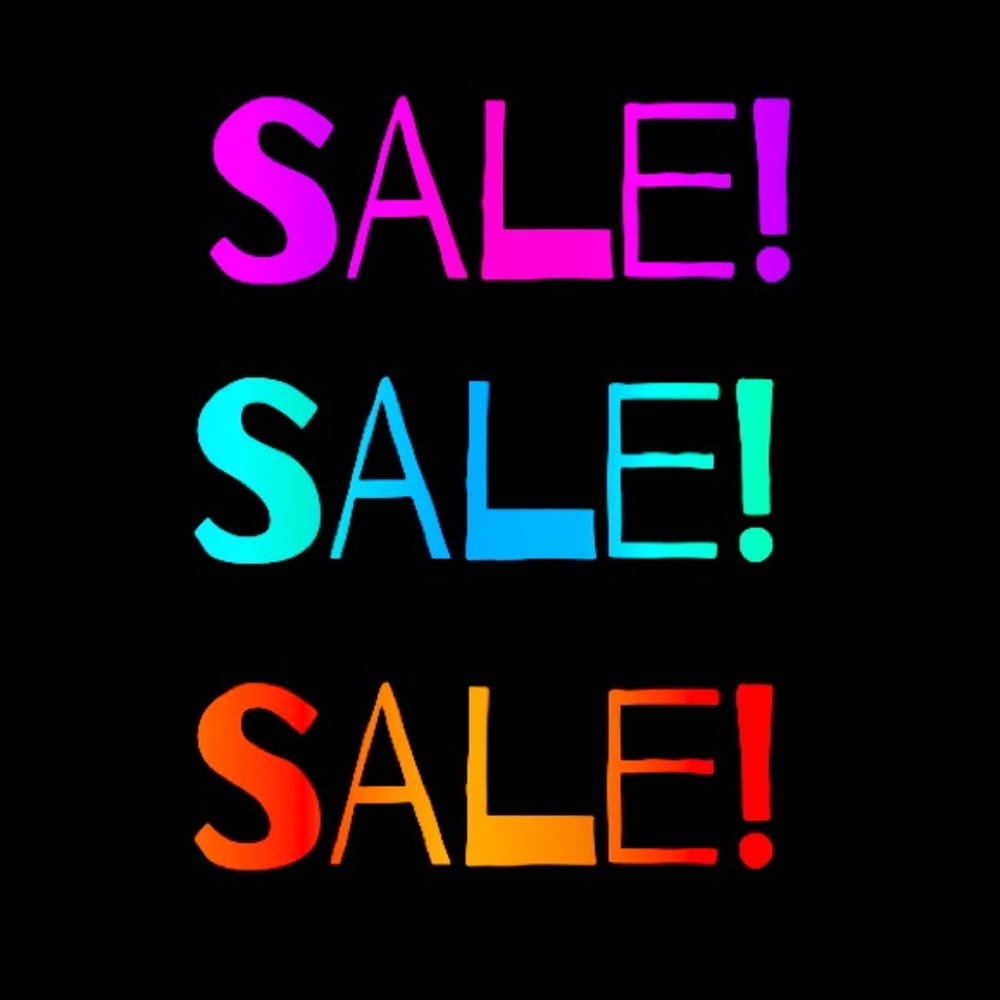 SALE! SALE! SALE!